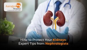 How to Protect Your Kidneys: Expert Tips from Nephrologists